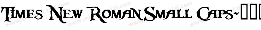 Times New Roman Small Caps字体转换